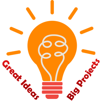 Great Ideas. Big Projects